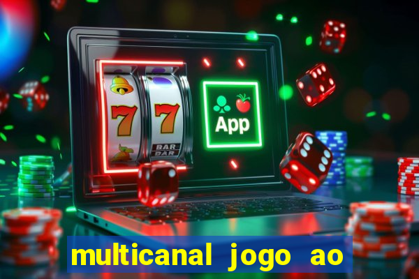 multicanal jogo ao vivo bahia